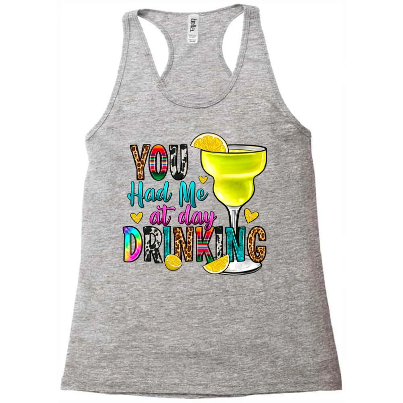 You Had Me At Day Drinking Racerback Tank - Image 3