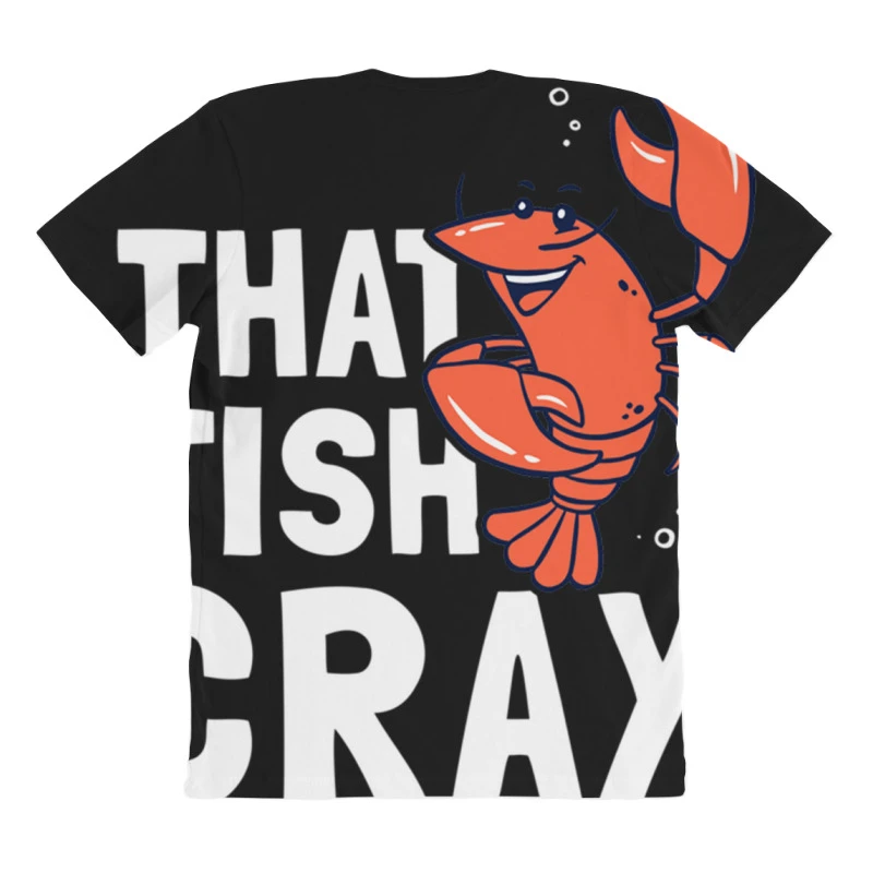 That Fish Cray All Over Women's T-shirt - Image 4