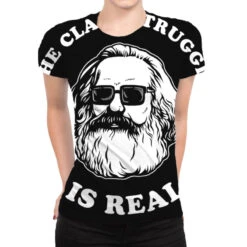 The Class Struggle Is Real All Over Women's T-shirt