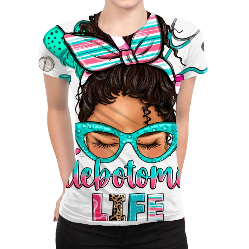 Phlebotomist Life Messy Bun All Over Women's T-shirt