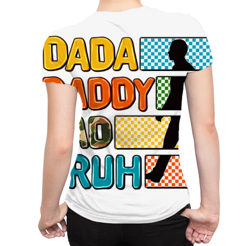 Dada Daddy Dad Bruh All Over Women's T-shirt - Image 2